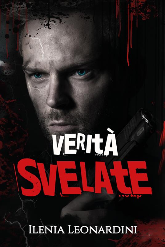 Verità svelate - Ilenia Leonardini - copertina