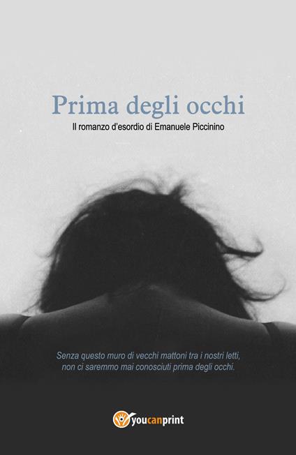 Prima degli occhi - Emanuele Piccinino - copertina