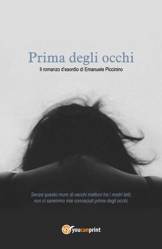 Prima degli occhi - Emanuele Piccinino - copertina