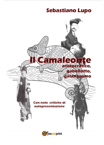 Il camaleonte aristocratico, gabellotto, galantuomo - Sebastiano Lupo - copertina