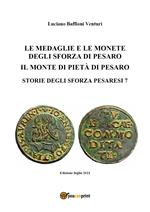 Medaglie e monete degli Sforza di Pesaro