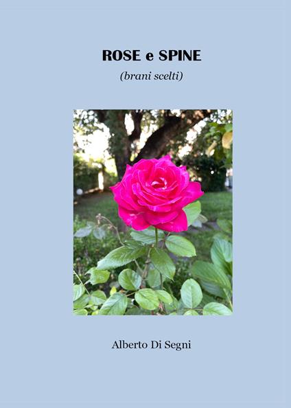 Rose e spine (brani scelti) - Alberto Di Segni - copertina