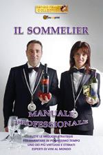 Il sommelier. Manuale professionale