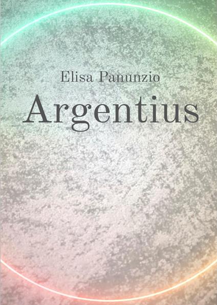 Argentius - Elisa Panunzio - copertina