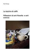 La tazzina di caffé