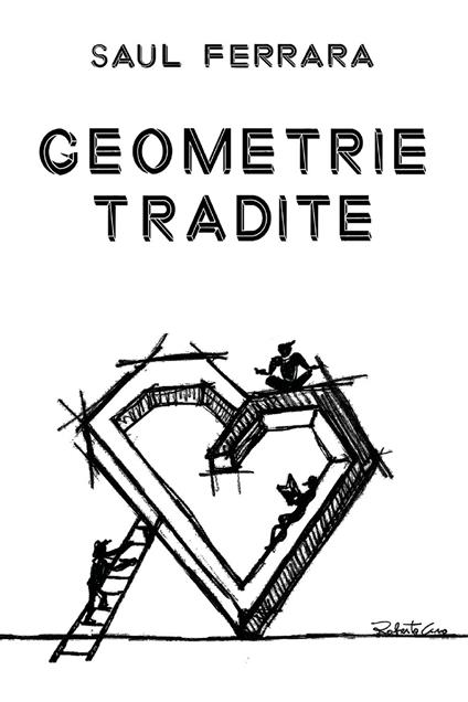 Geometrie tradite - Saul Ferrara - copertina