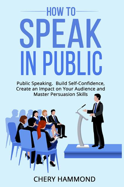 How to speak in public - Chery Hammond - copertina