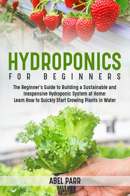 Hydroponics for beginners - Abel Parr - copertina