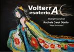 Volterra esoterica. Mostra Personale. Ediz. illustrata