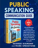 Public Speaking Communication Guide (2 books in 1)