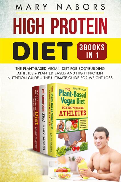 High protein diet (3 books in 1) - Mary Nabors - copertina