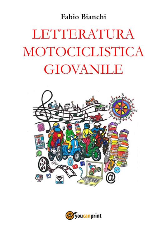 Letteratura motociclistica giovanile - Fabio Bianchi - copertina