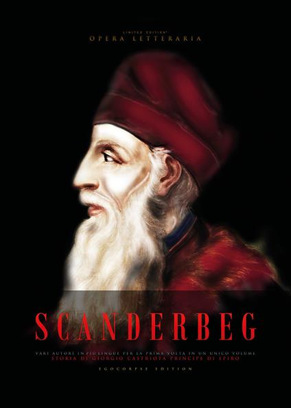 Giorgio Castriotto Scanderbeg. Opera letteraria - copertina