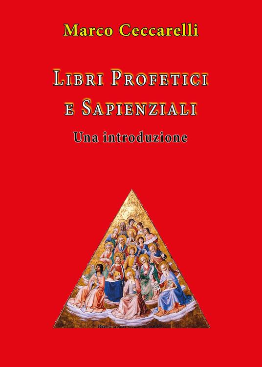 Libri profetici e sapienziali. Una introduzione - Marco Ceccarelli - copertina