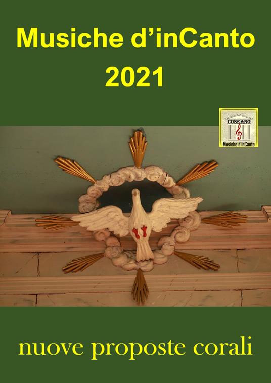 Musiche d'inCanto 2021. Nuove proposte corali - Cornelio Piccoli - copertina