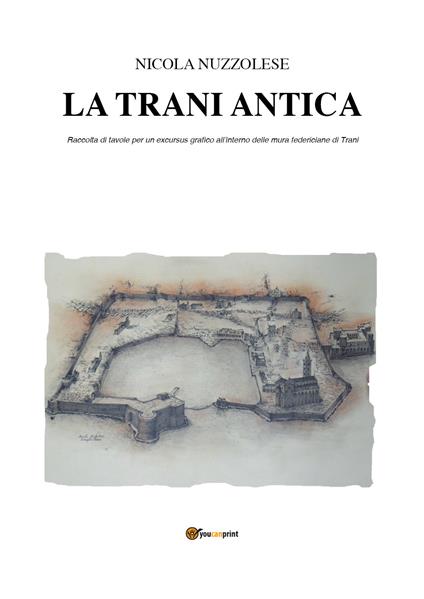 La Trani antica - Nicola Nuzzolese - copertina