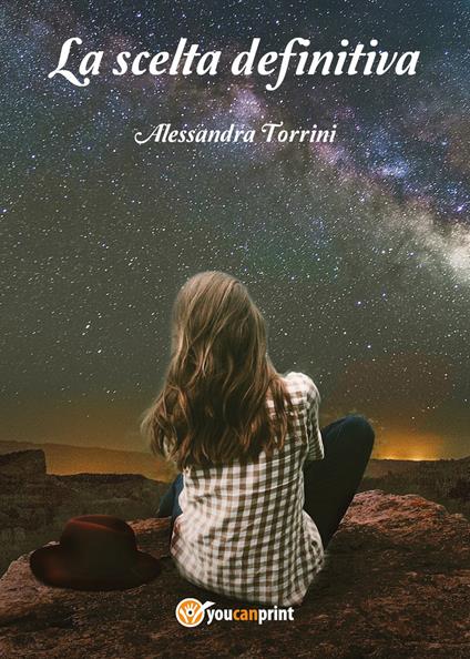La scelta definitiva - Alessandra Torrini - copertina
