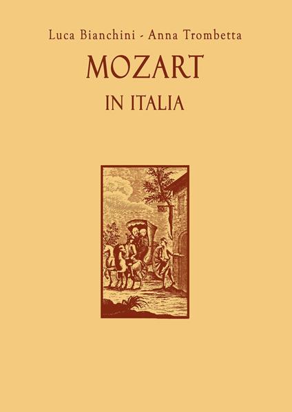 Mozart in Italia. Con espansione online - Luca Bianchini,Anna Trombetta - copertina