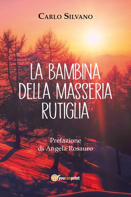 La bambina della masseria Rutiglia - Carlo Silvano - copertina