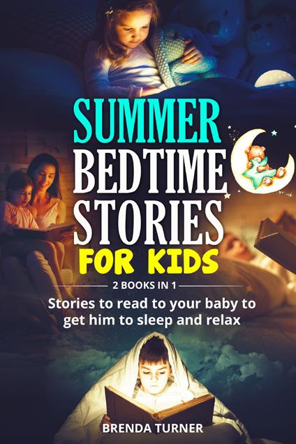 Summer bedtime stories for kids (2 books in 1) - Brenda Turner - copertina