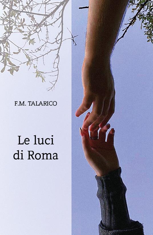 Le luci di Roma - F. M. Talarico - copertina