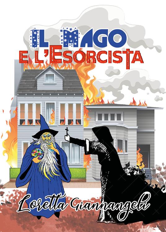 Il mago e l'esorcista - Loretta Giannangeli - copertina