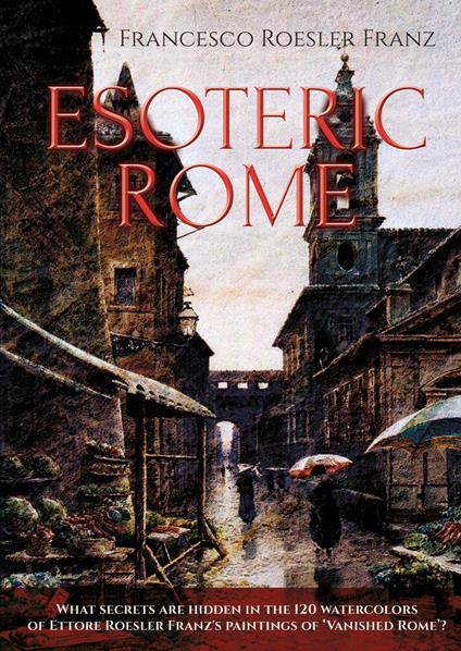Esoteric Rome - Francesco Roesler Franz - copertina