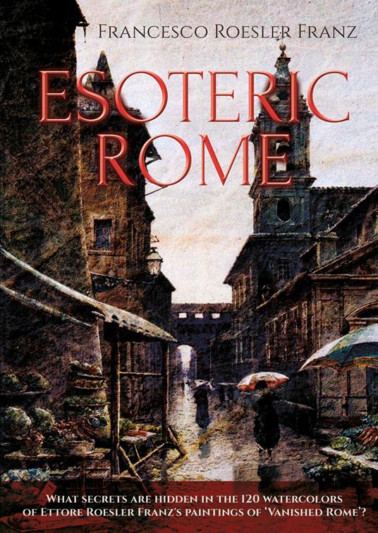 Esoteric Rome - Francesco Roesler Franz - copertina