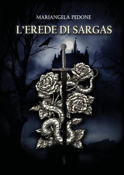 L' erede di Sargas - Mariangela Pedone - ebook