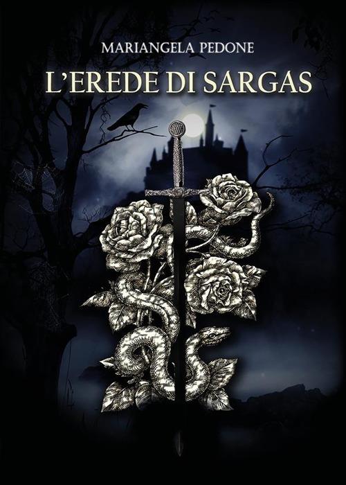 L' erede di Sargas - Mariangela Pedone - ebook
