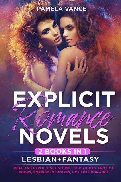 Explicit romance novels. Lesbian and Fantasy (2 books in 1) - Pamela Vance - copertina