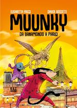 Muunky. Da Banamondo a Parigi