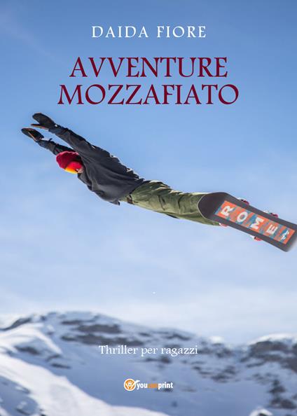 Avventure mozzafiato - Daida Fiore - copertina