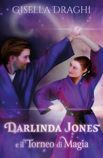 Darlinda Jones e il torneo di magia - Gisella Draghi - copertina