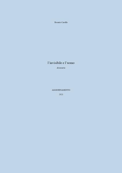 L' invisibile e l'uomo - Rosario Carollo - copertina