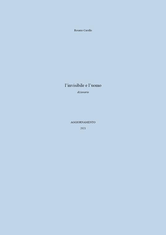 L' invisibile e l'uomo - Rosario Carollo - copertina