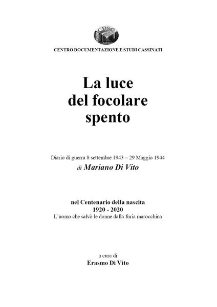 La luce del focolare spento. Diario di guerra 8 settembre 1943-29 maggio 1944 - Mariano Di Vito - copertina