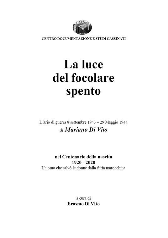 La luce del focolare spento. Diario di guerra 8 settembre 1943-29 maggio 1944 - Mariano Di Vito - copertina