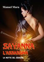 Sayanna l'assassina. La notte del giudizio