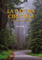 La natura che cura. Vol. 1: Il bosco parlante