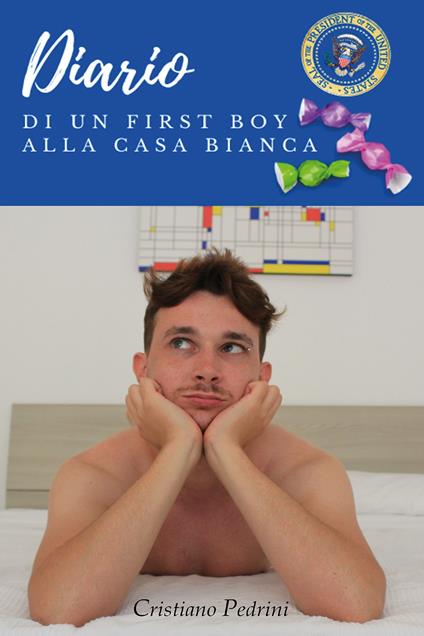 Diario di un first boy alla Casa Bianca - Cristiano Pedrini - copertina