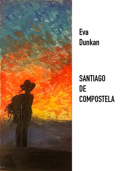 Santiago de Compostela - Eva Dunkan - copertina