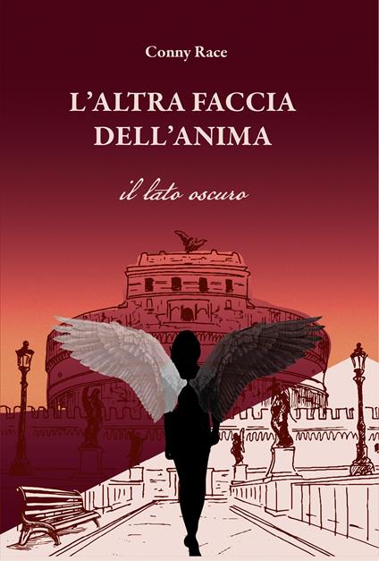 L' altra faccia dell'anima. Il lato oscuro - Conny Race - copertina