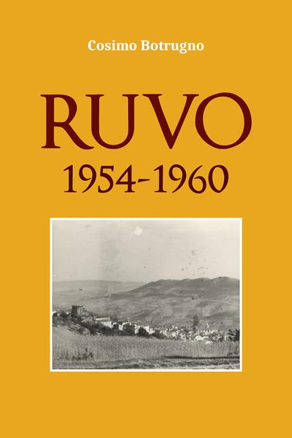 Ruvo. 1954-1960 - Cosimo Botrugno - copertina