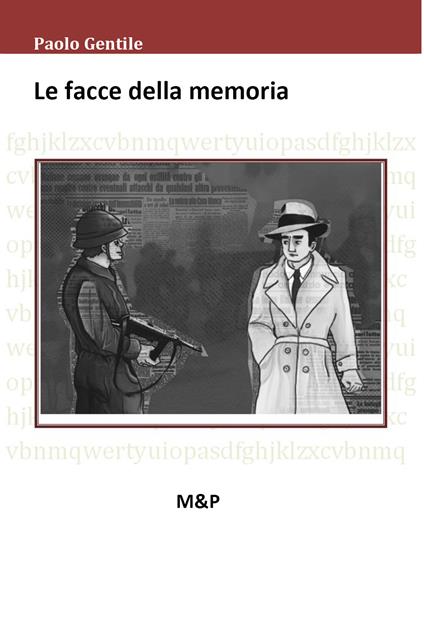 Le facce della memoria - Paolo Gentile - copertina