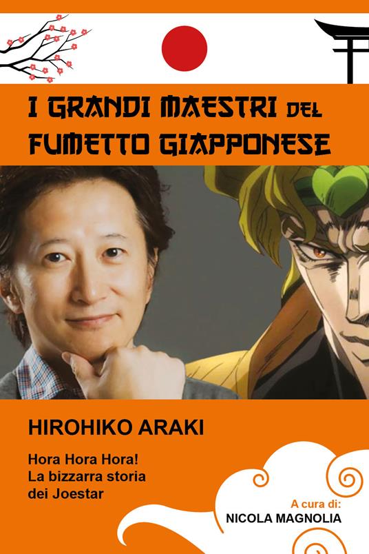 Hirohiko Araki. I grandi maestri del fumetto giapponese - copertina