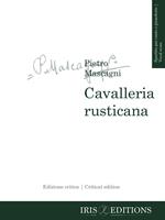 Cavalleria rusticana. Spartito per canto e pianoforte. Ediz. italiana e inglese