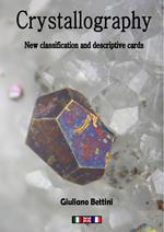 Crystallography. New classification and descriptive cards. Ediz. italiana, francese e inglese