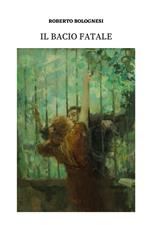 Il bacio fatale