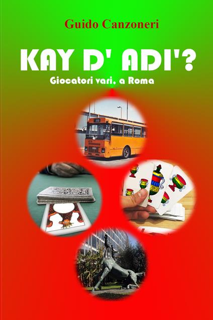 Kay d' adì? Giocatori vari, a Roma - Guido Canzoneri - copertina
